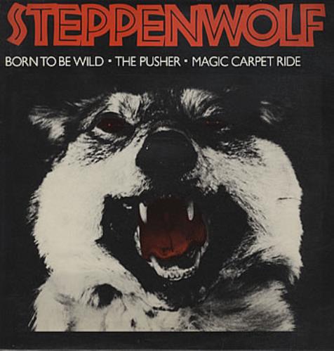 Steppenwolf Born To Be Wild UK 12